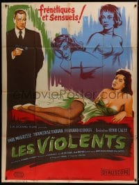 1p723 LES VIOLENTS French 1p 1957 great different Xarrie art of guy with gun by sexy girls!
