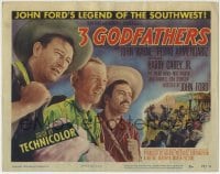 1r002 3 GODFATHERS TC 1949 John Wayne, Pedro Armendariz, Harry Carey Jr., Ward Bond, John Ford!