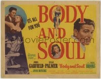 1r038 BODY & SOUL TC 1947 art of boxer John Garfield, Lilli Palmer & Hazel Brooks, Robert Rossen!
