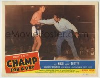 1r427 CHAMP FOR A DAY LC #2 1953 best image of Alex Nicol in the boxing ring with referee!