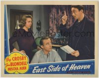 1r487 EAST SIDE OF HEAVEN LC 1939 Bing Crosby between Mischa Auer with telegram & Joan Blondell!