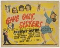 1r101 GIVE OUT SISTERS TC 1942 The Andrews Sisters, Donald O'Connor, Peggy Ryan, musical comedy!