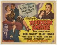 1r124 HOODLUM EMPIRE TC 1952 Brian Donlevy, Claire Trevor, nation's billion dollar racket exposed!