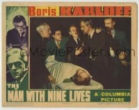 1r648 MAN WITH NINE LIVES LC 1940 Boris Karloff brings them back alive to witness unholy deeds!