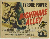 1r191 NIGHTMARE ALLEY TC 1947 art of Tyrone Power with cigarette, Joan Blondell, sexy Coleen Gray!