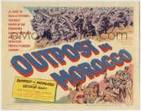 1r199 OUTPOST IN MOROCCO TC 1949 George Raft, Akim Tamiroff, Marie Windsor, Foreign Legion!