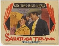 1r796 SARATOGA TRUNK LC 1945 close up of Gary Cooper flirting with Ingrid Bergman, by Edna Ferber!