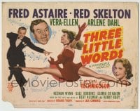 1r268 THREE LITTLE WORDS TC 1950 Fred Astaire, Red Skelton, sexy Vera-Ellen & Arlene Dahl!