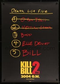1t758 KILL BILL: VOL. 2 teaser Japanese 29x41 2004 Tarantino, Thurman, great image of death list!