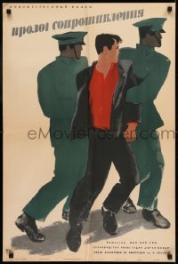 1t722 PROLOGUE OF RESISTANCE Russian 21x32 1962 Solovjov art of man being dragged away by police!