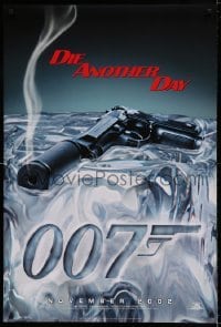 1z482 DIE ANOTHER DAY teaser DS 1sh 2002 Pierce Brosnan as James Bond, cool image of gun melting ice