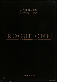 1z821 ROGUE ONE teaser DS 1sh 2016 A Star Wars Story, classic title design over black background!