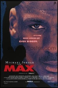 1z089 MICHAEL JORDAN TO THE MAX 27x41 special poster 2000 up close some heroes get even bigger!