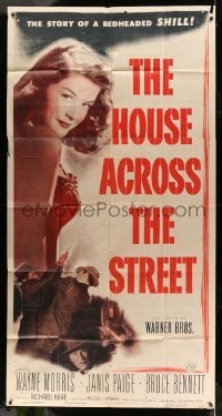 2c747 HOUSE ACROSS THE STREET 3sh 1949 sexiest Janice Page in a story of a redheaded SHILL!