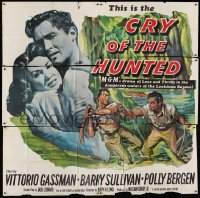 2c317 CRY OF THE HUNTED 6sh 1953 Polly Bergen, Barry Sullivan, Vittorio Gassman, bayou art!