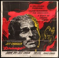 2c324 DRANGO 6sh 1957 cool art of Jeff Chandler, a man against a town gone mad with lust!
