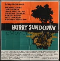 2c357 HURRY SUNDOWN 6sh 1967 Otto Preminger, Michael Caine, Jane Fonda, cool David Weisman art!