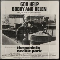 2c389 PANIC IN NEEDLE PARK int'l 6sh 1971 Al Pacino & Kitty Winn are heroin addicts in love!