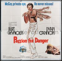 2c411 SHAMUS int'l 6sh 1973 private eye Burt Reynolds never misses, different Passion for Danger!