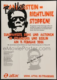 2d767 BOLKESTEIN RICHTLINIE STOPPEN 17x24 German special poster 2006 Boris Karloff, Frankenstein