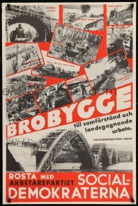 2d078 BROBYGGE 24x35 Swedish political campaign 1936 images of many bridges being built