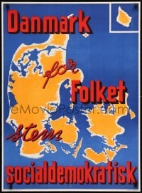 2d210 DANMARK FOR FOLKET STEM SOCIALDEMOKRATISK 25x34 Danish political campaign 1950s map of Denmark