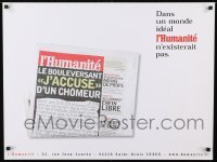 2d790 DANS UN MONDE IDEAL L'HUMANITE N'EXISTERAIT PAS 24x32 French advertising poster 2000s paper