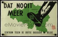 2d149 DAT NOOIT MEER 11x17 Belgian special poster 1940s Never Again will a Nazi boot crush Belgium