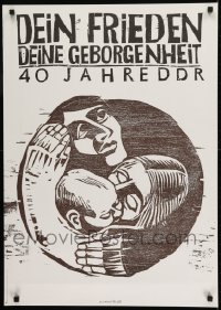 2d503 DEIN FRIEDEN DEINE GEBORGENHEIT 23x32 East German special poster 1989 Otto Kummert