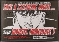 2d803 FACE A L'EXTREME DROITE 20x28 French special poster 2006 protest far right, Akira anime