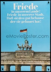 2d459 FRIEDE IN UNSEREM LANDE 23x32 East German special poster 1987 Horst Wendt, Brandenburg Gate