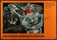 2d428 FUR FRIEDEN GEGEN NATO-RUSTUNG 23x32 East German special poster 1984 Susanne Kandt-Horn art