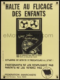 2d338 HALTE AU FLICAGE DES ENFANTS 22x30 French political campaign 1978 Anarchist Federation