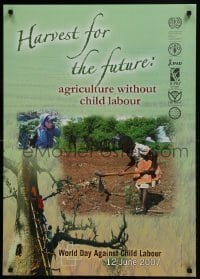 2d871 HARVEST FOR THE FUTURE 24x33 English special poster 2007 World Day Against Child Labour