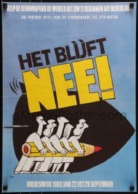 2d544 HET BLIJFT NEE 17x23 Dutch special poster 1985 people pushing a missile with a giant pencil