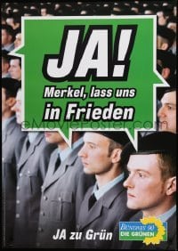 2d764 JA MERKEL LASS UNS IN FRIEDEN 24x33 German political campaign 2005 Alliance 90/The Greens