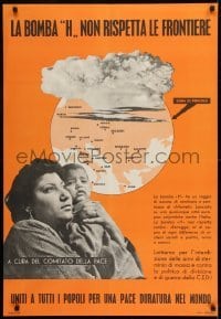 2d207 LA BOMBA H NON RISPETTA LE FRONTIERE 27x39 Italian political campaign 1954 mushroom cloud over Europe