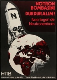 2d540 NOTRON BOMBASINI DURDURALIM 16x22 Dutch special poster 1981 skeletal NATO missile over Earth