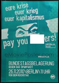 2d945 PAY YOU F***ERS 17x24 German special poster 2010 Antifa, siege of Parliament in Berlin