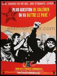 2d793 PLUS QUESTION DE GALERER 24x32 French political campaign 2000s Union of Communist Students