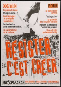 2d804 RESISTER C'EST CREER 19x27 French special poster 2006 resist capitalism, sexism, racism & more