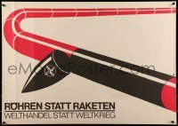 2d420 ROHREN STATT RAKETEN 23x32 East German special poster 1984 art of pipeline by Gerhat Brandt