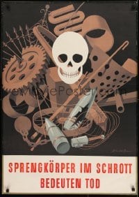 2d157 SPRENGKORPER IM SCHROTT BEDEUTEN TOD 25x39 Swiss poster 1940s scrapped explosives, Brun art