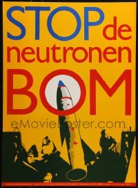 2d347 STOP DE NEUTRONEN BOM 16x23 Dutch special poster 1978 neutron bomb nuclear arms protest