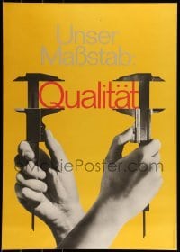 2d314 UNSER MABSTAB QUALITAT 23x32 East German motivational poster 1978 two calipers measuring word