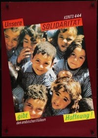 2d472 UNSERE SOLIDARITAT GIBT DEN ARABISCHEN VOLKERN HOFFNUNG East German poster 1988 Billhardt