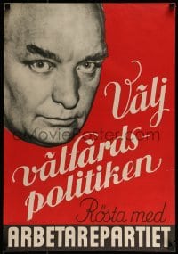 2d077 VALJ VALFARTS POLITIKEN 19x28 Swedish political campaign 1936 Arbetarepartiet Labor Party