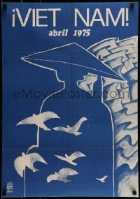 2d288 VIET NAM ABRIL 1975 19x28 Cuban special poster 1975 Alfredo Rostgaard, Vietnam, OSPAAAL