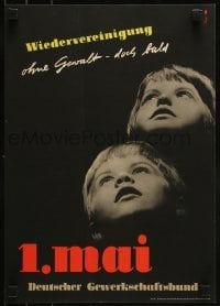 2d179 WIEDERVEREINIGUNG OHNE GEWALT DOCH BALD 12x17 German special poster 1951 Trade Union