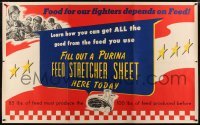 2d138 FOOD FOR OUR FIGHTERS DEPENDS ON FEED 40x64 WWII war poster 1943 Purina food stretcher